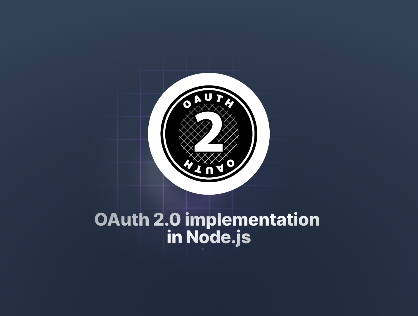 OAuth 2.0 implementation in Node.js